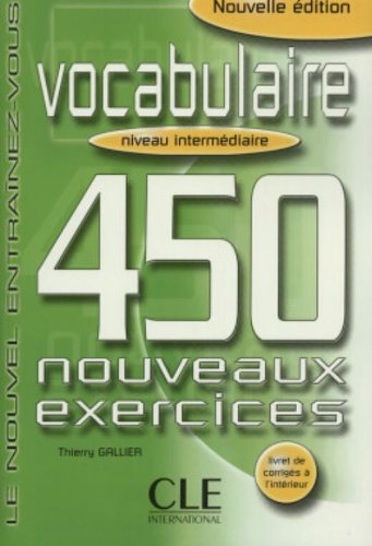 Vocobulaire 450 Nouveaux Exercices intermediaire купить