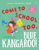 Come to School too, Blue Kangaroo! купить
