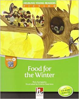 Helbling Young Readers Level E: Food for the Winter with CD-ROM/audio CD купить