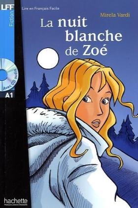 LFF A1 - La Nuit blanche de Zoe + CD audio купить