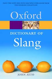The Oxford Dictionary of Slang (Oxford Paperback Reference) купить
