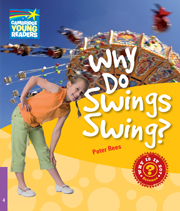 Factbooks: Why is it so? Level 4 Why Do Swings Swing? купить