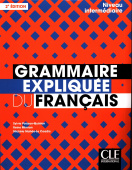 Grammaire expliquee du francais 2eme edition Intermediaire B1-B2  Livre купить