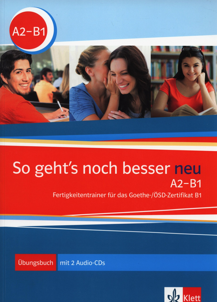 So geht's noch besser neu A2-B1 - Ubungsbuch mit 2 Audio-CDs купить