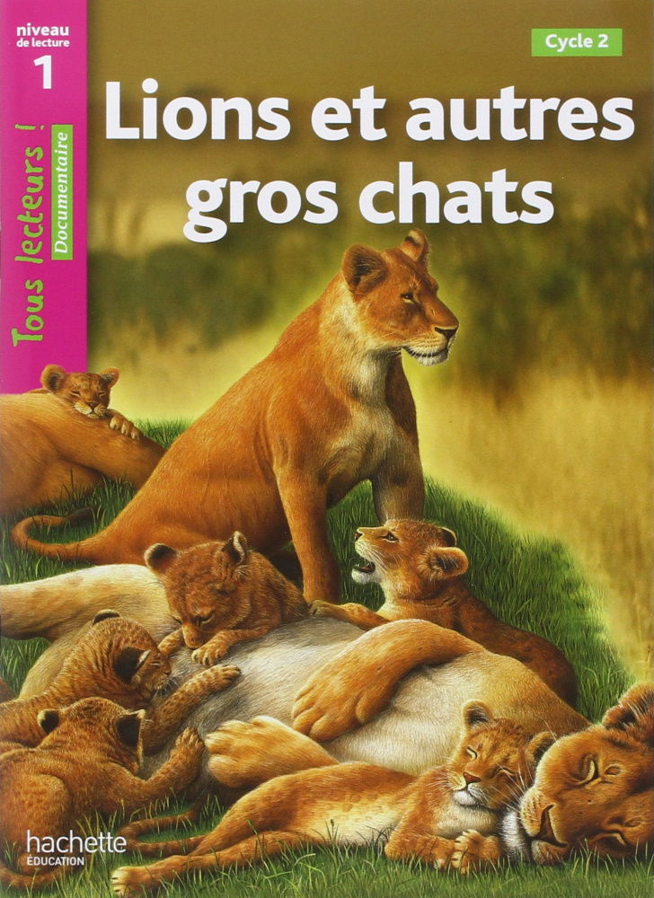 Tous lecteurs Niveau 1: Lions et autres gros chats купить