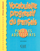 Vocabulaire Progressif du francais pour les adolescents - Livre de l'eleve - Niveau debutant купить