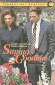 Connections Graded Readers 1 C: Saying Goodbye купить