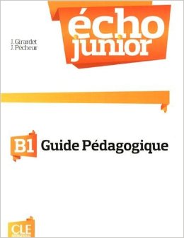 Echo Junior B1 - Livre du Professeur купить