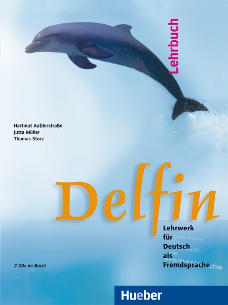 Delfin - Einbandige Ausgabe - Lehrbuch mit integrierten Audio-CDs купить