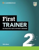 First Trainer 2 Six Practice Tests without Answers with Audio Download with eBook  купить