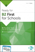 Ready for Cambridge English for Schools :Ready for B2 FIRST for Schools Practice купить