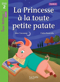 Tous lecteurs Niveau 2: La Princesse а la toute petite patate купить