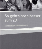 So geht's noch besser zum ZD B1 Lehrerhandbuch купить