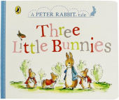 Peter Rabbit Tale: Three Little Bunnies (board book) купить