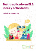 Teatro aplicado en ELE: ideas y actividades купить