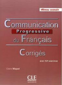 Communication progressive du français: Avance  avec 525 exercices - Corriges купить