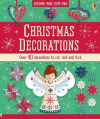 Usborne Make Your Own Christmas Decorations купить