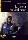 Lecture Graduee B1: Le secret du vieil orme + CD купить