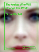 The Artists Who Will Change the World купить