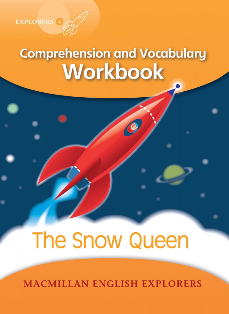 Macmillan English Explorers 4: The Snow Queen - Workbook купить
