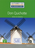 Lecture CLE en français facile Niveau 3 (1500 Mots): Don Quichotte - Livre + audio téléchargeable купить