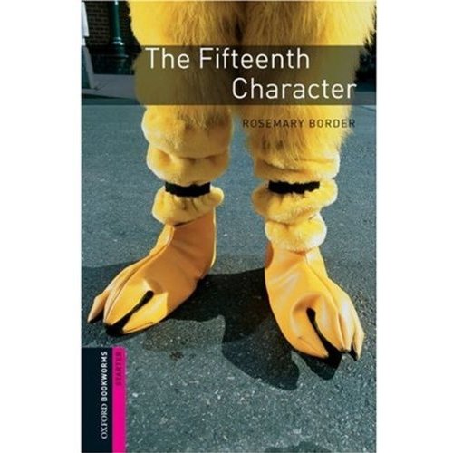 Oxford Bookworms Library Starter The Fifteenth Character купить