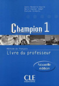Champion 1 Livre du professeur купить