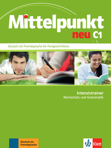 Mittelpunkt neu C1 Intensivtrainer Wortschatz und Grammatik купить