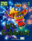 Explore Our World 3 Let's Celebrate Reader With Cross-Platform Application купить