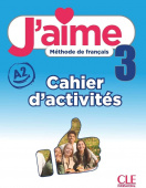 J'aime 3 A2 Cahier d'activites купить