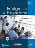 Erfolgreich bei Präsentationen - Kursbuch mit CD купить