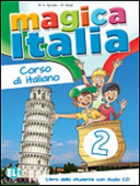 Magica Italia 2: Libro dello studente + CD audio купить