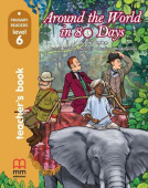 Primary Readers Level 6: Around The World in 80 Days Teacher's Book купить