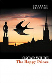 Collins Classics: Wilde Oscar. Happy Prince and Other Stories купить