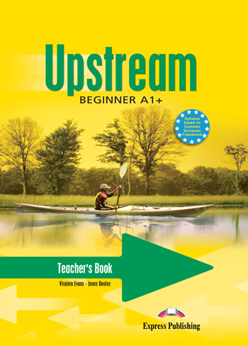 Upstream Beginner A1+ Teacher's Book купить