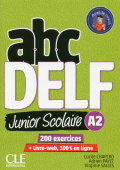 ABC DELF Junior scolaire 2eme edition Niveau A2 - Livre + DVD + Livre-web купить