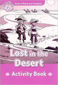 Oxford Read and Imagine Level 4 Lost In The Desert - Activity Book купить