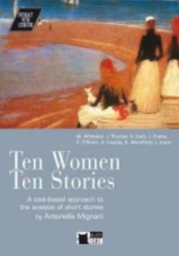 Interact with Literature Ten Women Ten Stories + CD купить