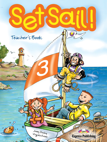 Set Sail! Level 3 Teacher's Book купить
