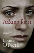 O'Neill Louise. Asking For It купить