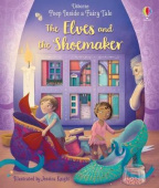 Usborne Peep Inside a Fairy Tale The Elves and the Shoemaker купить