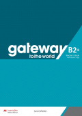Gateway to the World B2+ Teacher's Book with Teacher's App купить