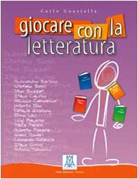Giocare con la letteratura купить