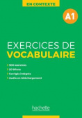 En Contexte - Exercices de vocabulaire A1 + audio online + corrigés купить