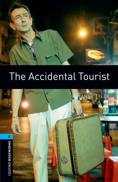Oxford Bookworms Library Stage 5 (Upper-Intermediate) The Accidental Tourist купить