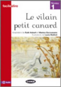 Facile a Lire Niveau 1: Le Vilain Petit Canard купить