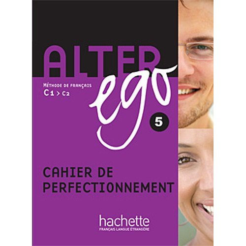 Alter Ego 5 - Cahier de perfectionnement купить