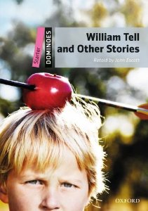 Dominoes Starter William Tell and Other Stories купить