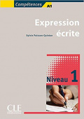 Expression ecrite: 1 - A1/A2 - Livre купить