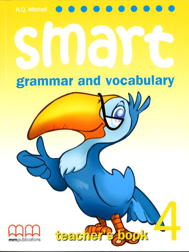 Smart (Grammar and Vocabulary) 4 Teacher’s Book купить